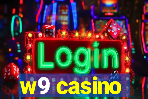 w9 casino